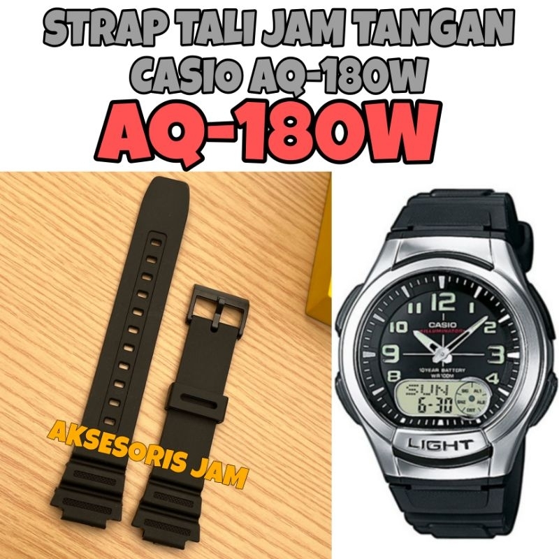 Strap Tali Jam Tangan Casio AQ-180W AQ-180 AQ 180W AQ 180 AQ180W AQ180 RUBBER CASIO Karet, pas dan b