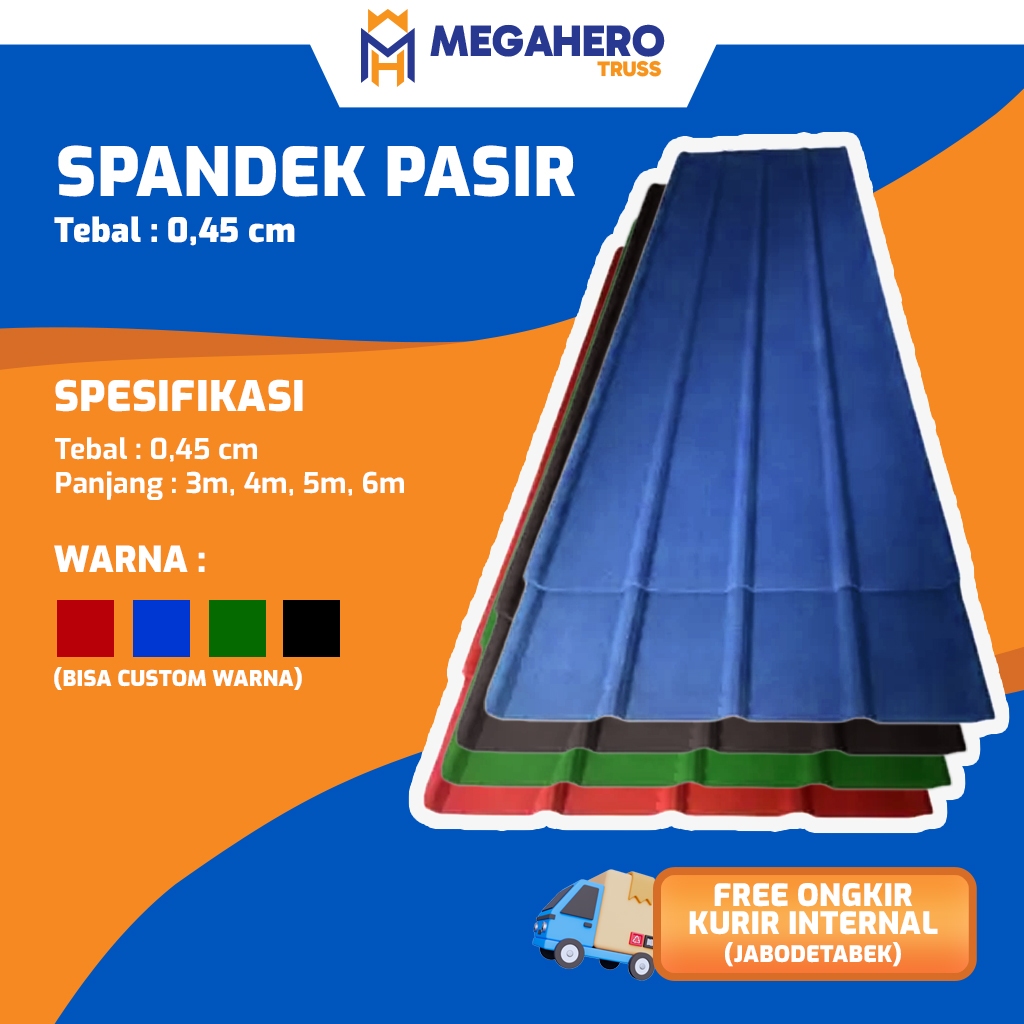 SPANDEK METAL PASIR RAMAH LINGKUNGAN UKURAN 0.45 PANJANG 3m - 6m