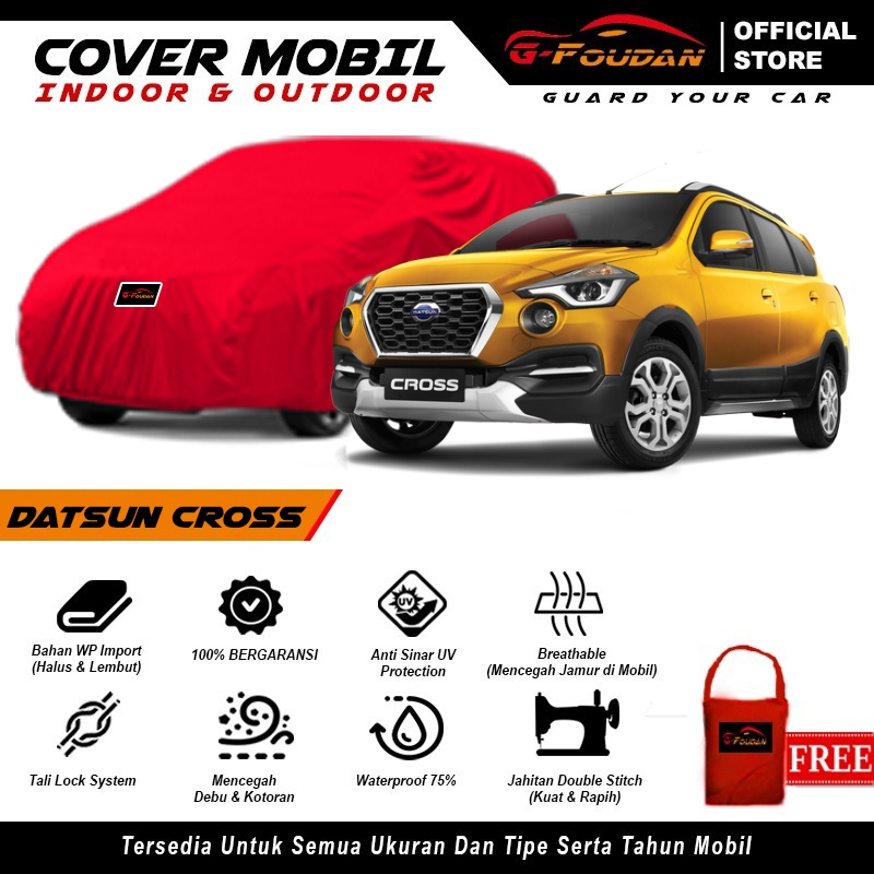Body Cover Mobil Datsun Cross / Sarung Mobil Datsun Cross / Selimut Datsun Cross All type / Penutup 