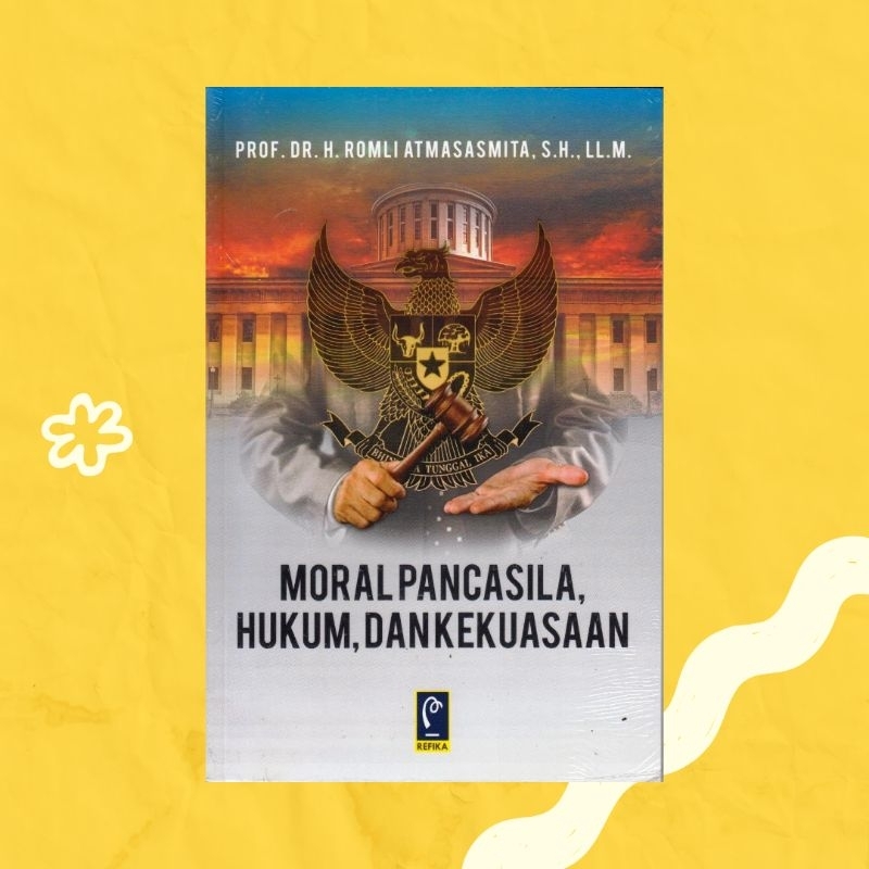 Buku Moral Pancasila, Hukum dan Kekuasaan