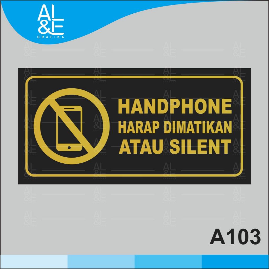 

A103 - Acrylic Sign, Stiker Akrilik Handphone Harap Dimatikan, Matikan HP, Premium dan Tahan Air, Bisa Custom