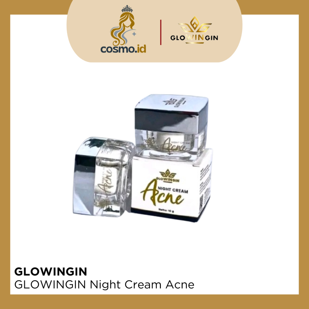 Night Cream BPOM - night cream Glowingin Acne Ori/ night cream acne glowingin bpom/ krim malam acne 