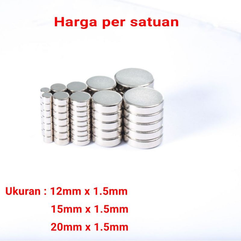 Magnet Neodymium Bulat 12mm x 1,5mm / 15mm x 1,5mm / 20mm x 1,5mm