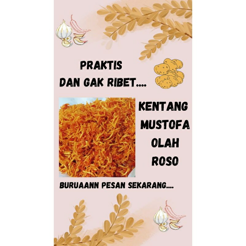 

Kentang Mustofa Olah Roso pedas manis