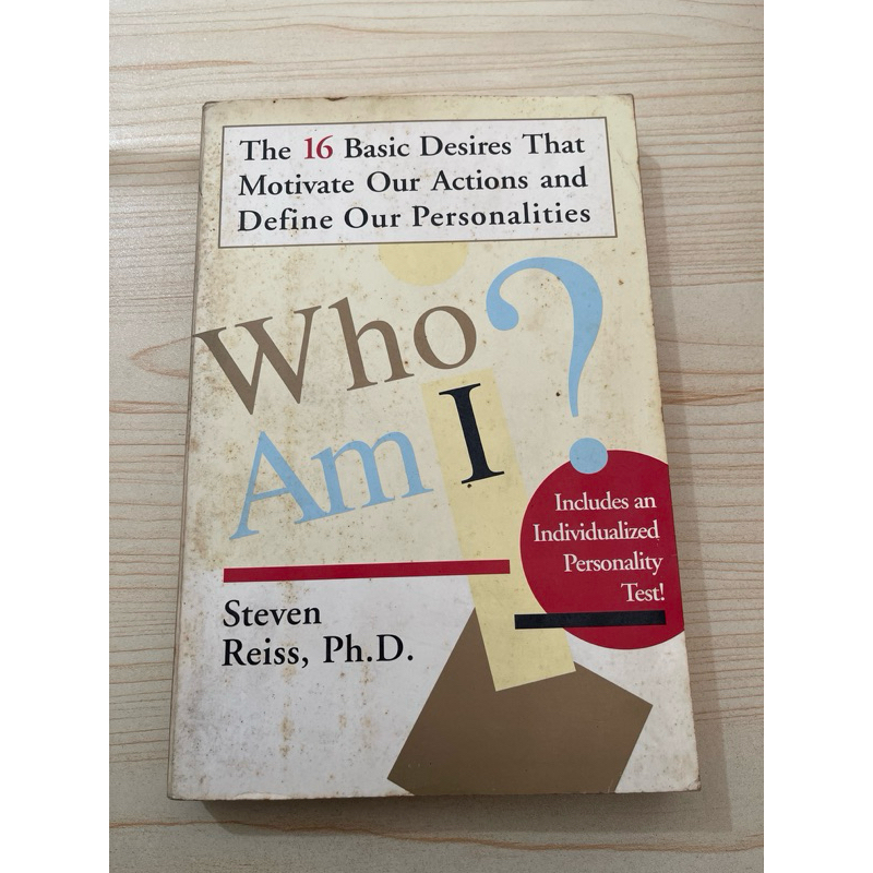 BUKU WHO AM I THE 16 BASIC DESIRES THAT MOTIVATE OUR ACTIONS AND DEFINE OUR PERSONALITIES BY STEVEN 