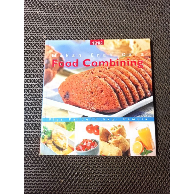 Makanan Enak Cara   FOOD COMBINING
