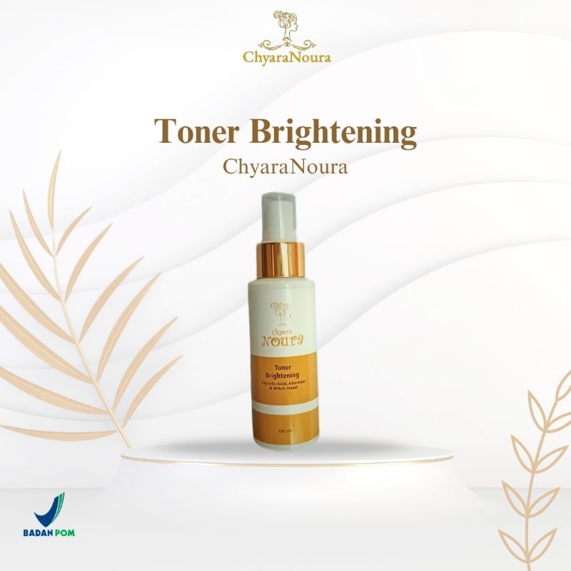 ChyaraNoura - Toner Brightening