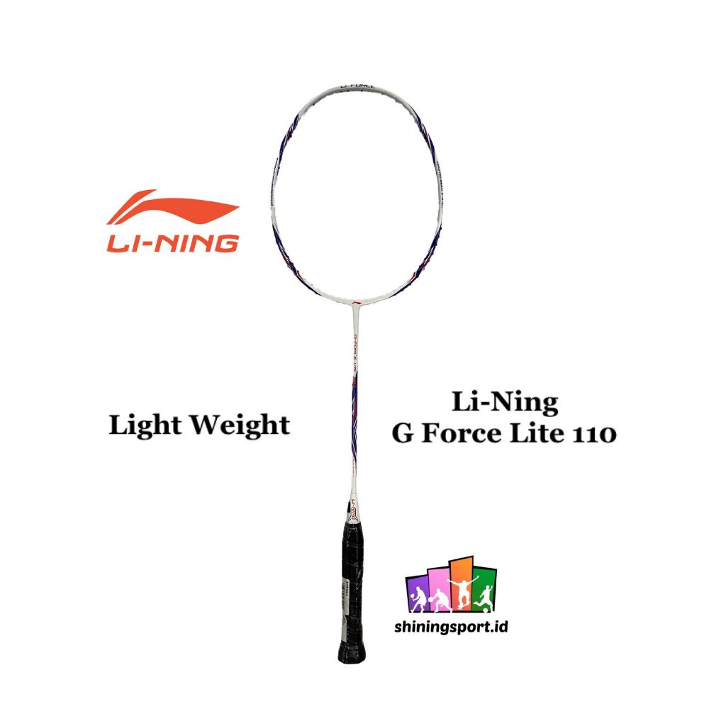 Raket Badminton Li-Ning G Force Lite 110 (+ Free Tas Li-Ning Single, Senar Li-Ning AP 6 + Jasa Pasan