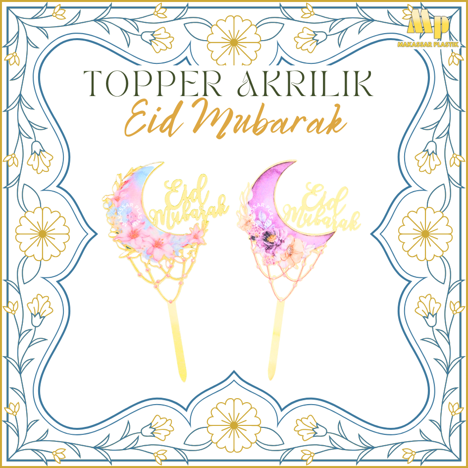 TOPPER AKRILIK EID MUBARAK / TOPPER EID / TOPPER AKRILIK