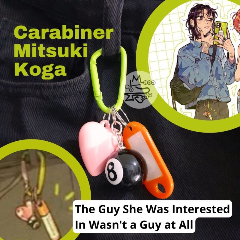 Carabiner Mitsuki Koga The Guy She Was Interested in Wasn't a Guy at All/ Gantungan Kunci Mitsuki Ko