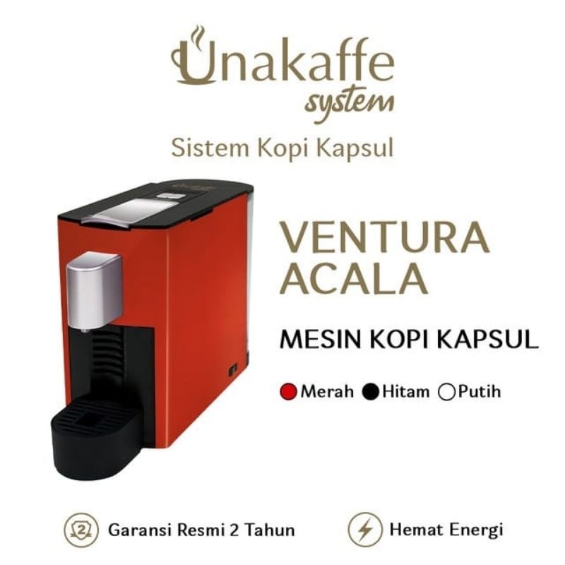 Coffe Maker UNAKKAFE Ventura Acala Excelso / Mesin Kopi Kapsul