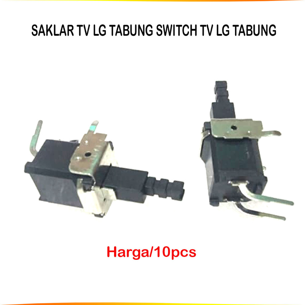 (10pcs) SAKLAR TV LG TABUNG SWITCH TV LG TABUNG