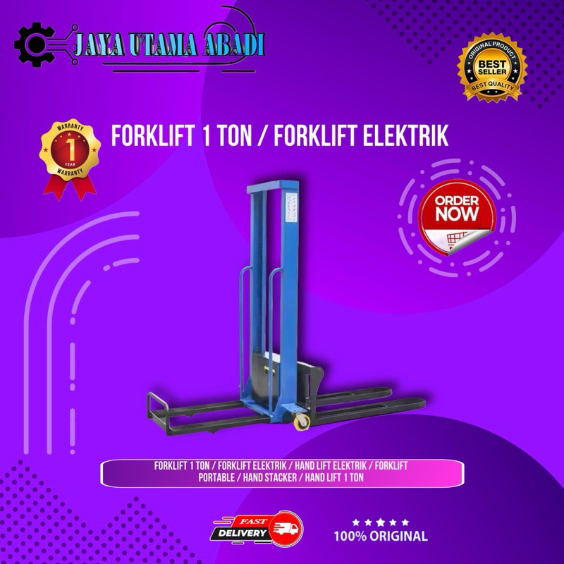 Forklift 1 ton / Forklift elektrik / Hand lift Elektrik / Forklift Portable / Hand Stacker / Hand Li