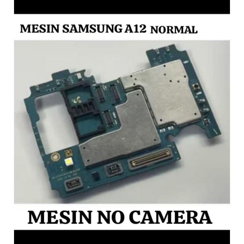 MESIN SAMSUNG A12/A12F NORMAL