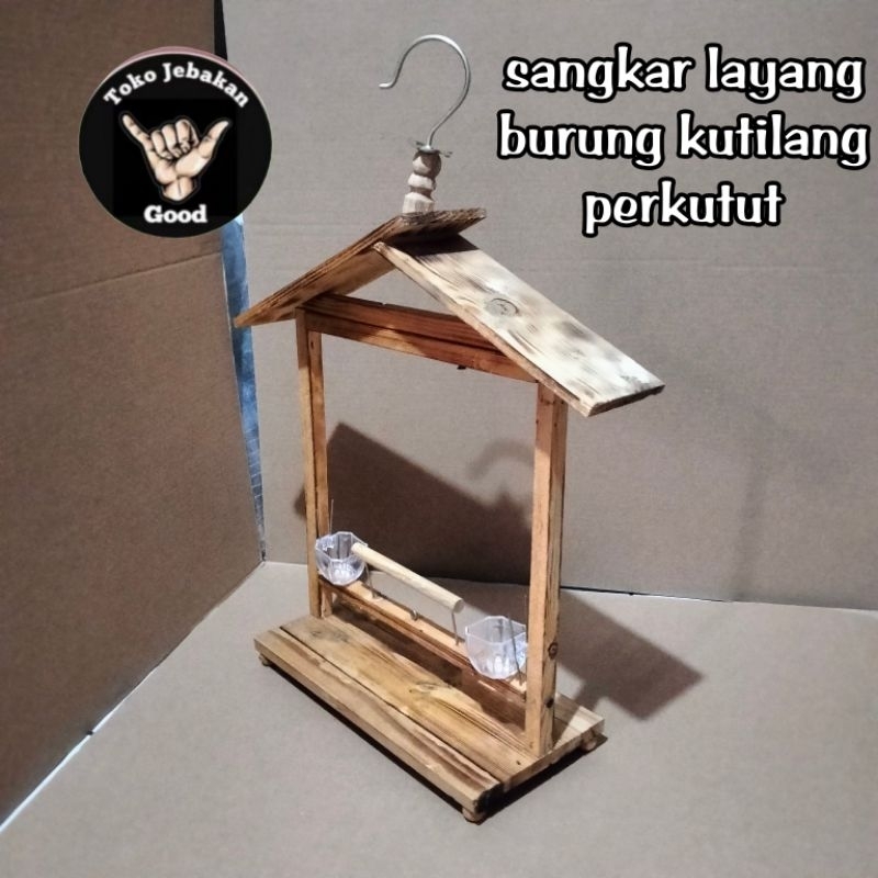 SANGKAR LAYANG PULSET BURUNG KUTILANG