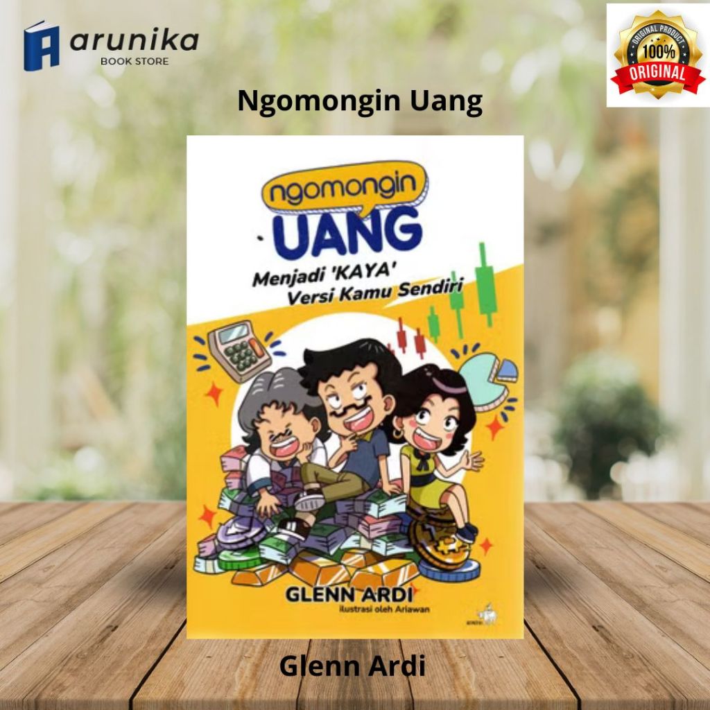 Buku Ngomongin Uang - Menjadi Kaya versi Kamu Sendiri oleh Glenn Ardi / Original