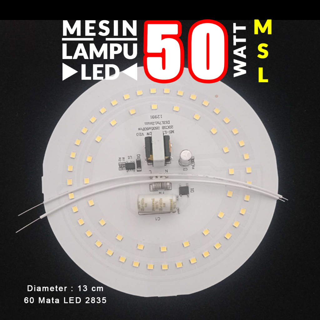 NEW  PCB Lampu LED / 50 Watt / MSL / PCB Lampu LED AC / Mesin Lampu LED AC / PCB / Lampu / LED / AC 