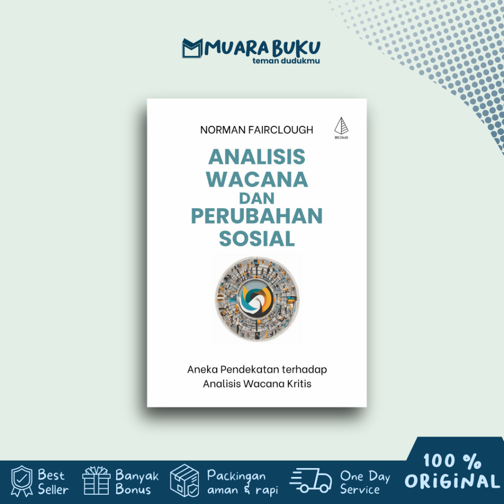 Buku Sosiologi - Analisis Wacana dan Perubahan Sosial - Norman Fairclough - IRCiSoD