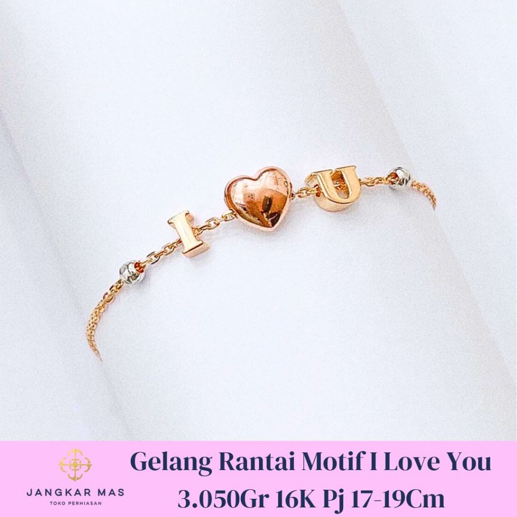 GELANG RANTAI MOTIF I LOVE YOU 16K 3.050 GR
