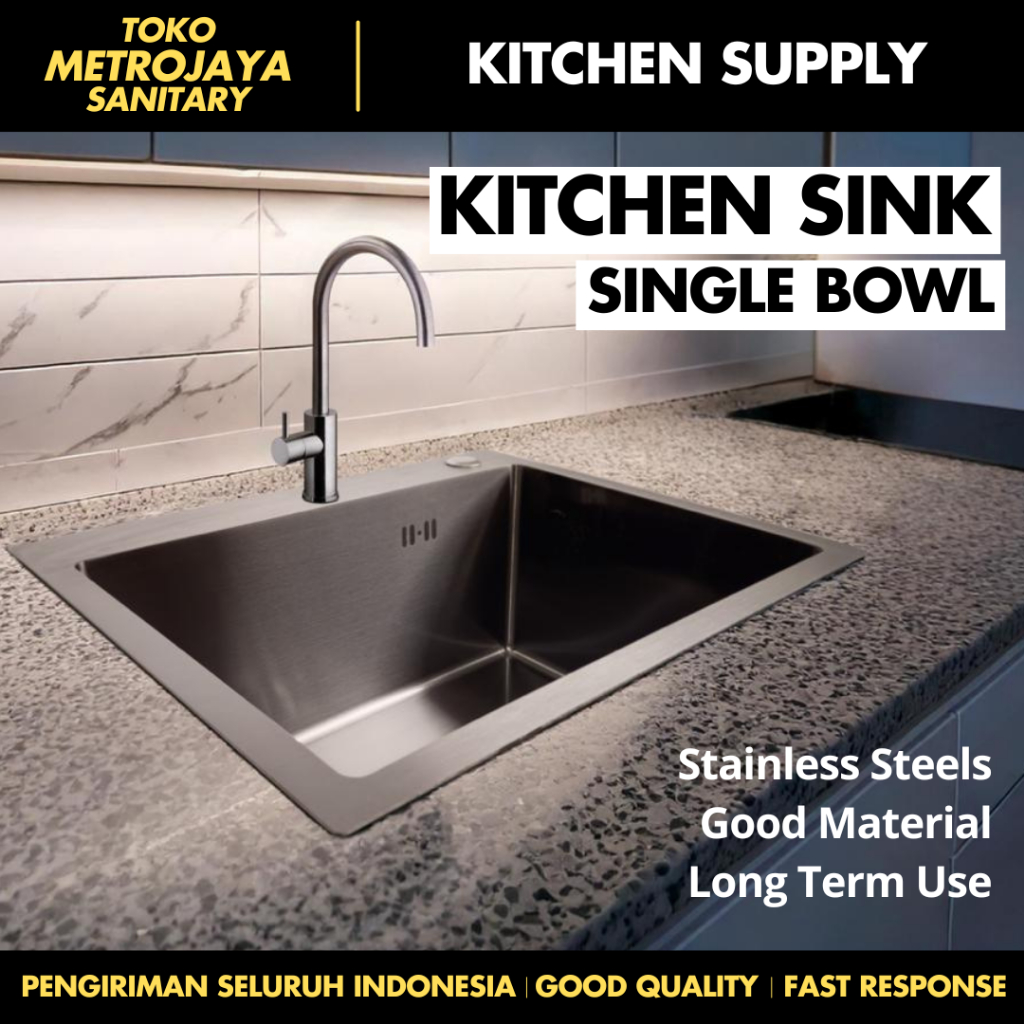 KITCHEN SINK SINGLE BOWL MINIMALIS WASTAFEL DAPUR STAINLESS STEELS