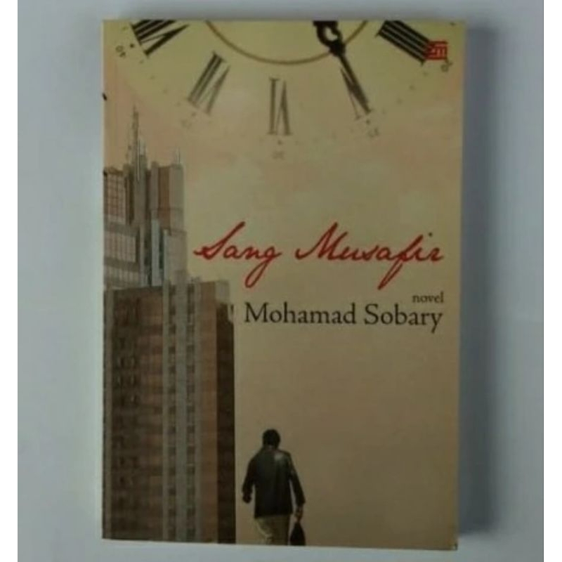 Novel Indonesia Sang Musafir - Mohamad Sobary - Gramedia