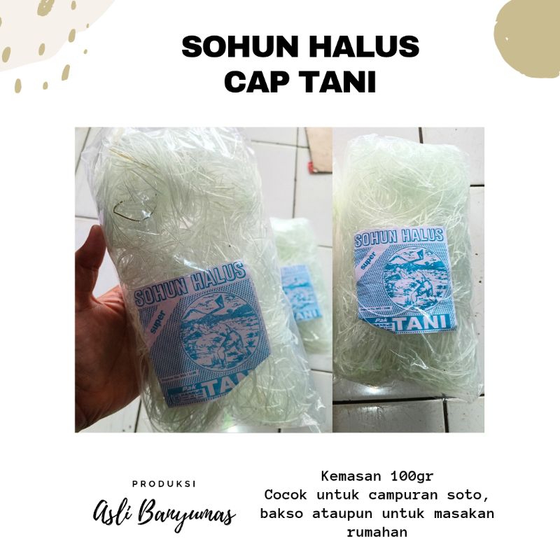 

SOHUN HALUS CAP TANI (100gr) | KHAS BANYUMAS | HARGA TERJANGKAU | FREE GIFT BELANJA MIN.50K (all item)