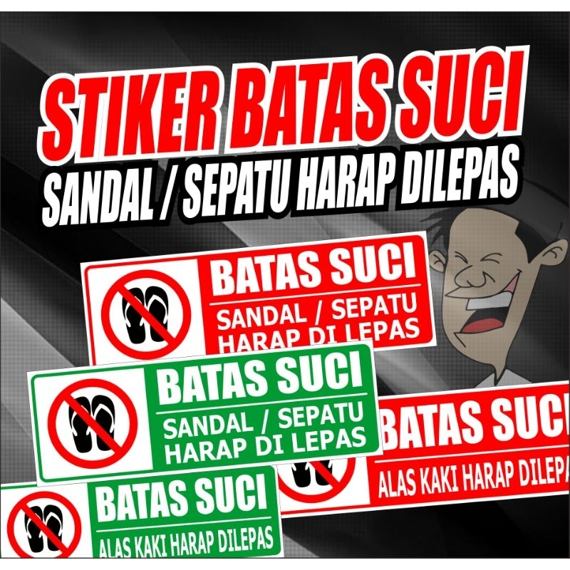 

stiker batas suci, sepatu sendal harap dilepas tahan air daya rekat kuat dan tidak mudah pudar