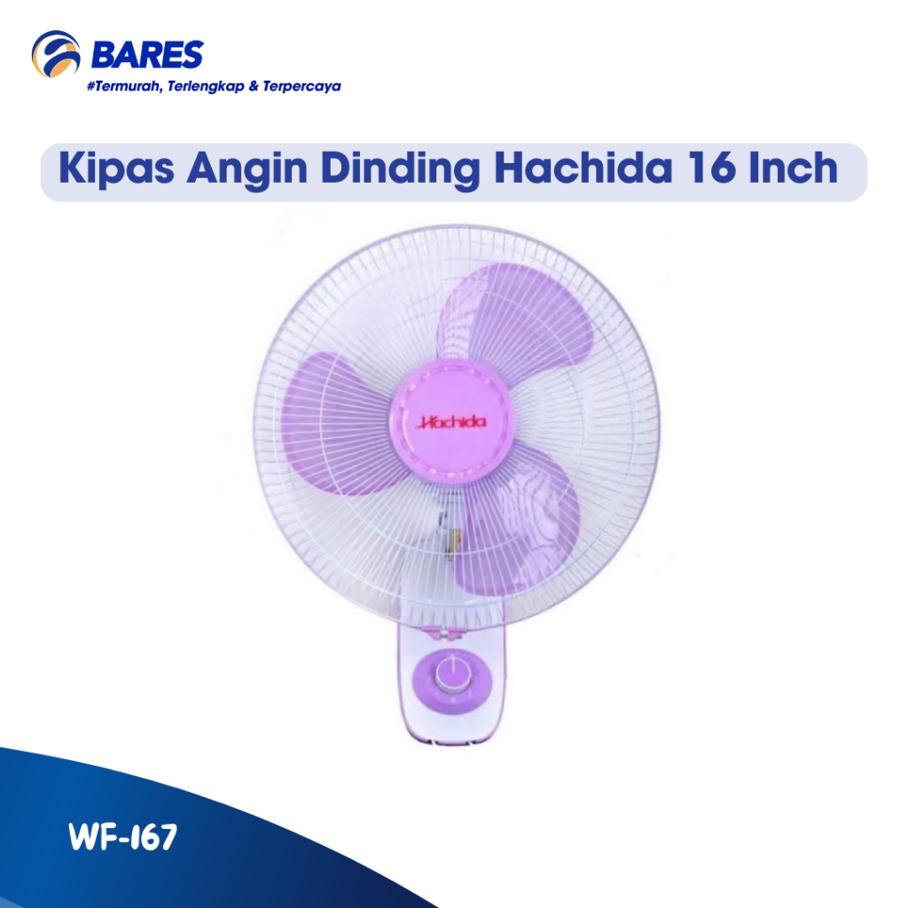 Kipas Angin Dinding Wall Fan Hachida 16 Inch 16" WF-167 / WF167 / WF 167