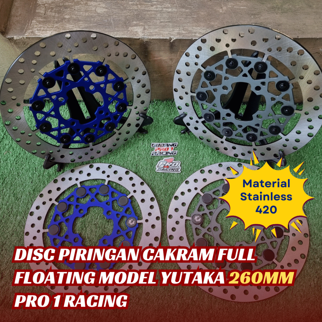 DISC / PIRINGAN CAKRAM STAINLESS 420 FULL FLOATING MODEL YUTAKA 260MM PRO 1 RACING