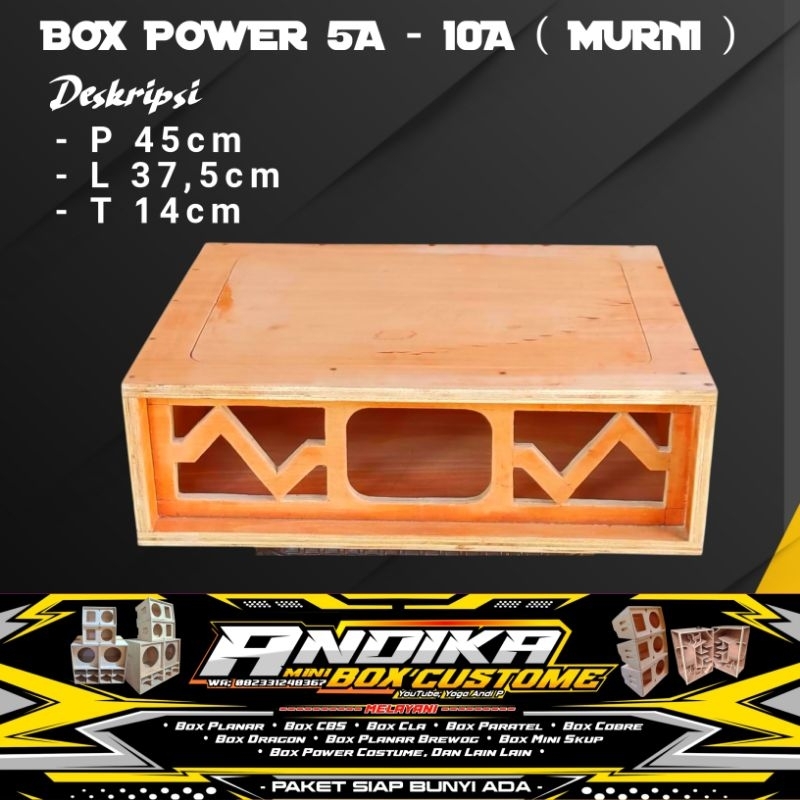 BOX POWER 5 SAMPAI 10 AMPER MURNI BAHAN TRIPLEK 12 MM SEMI MERANTI