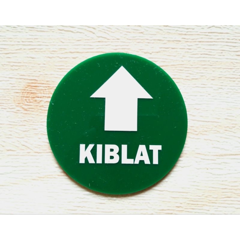 SIGN ACRYLIC KIBLAT - PAPAN TANDA AKRILIK KIBLAT