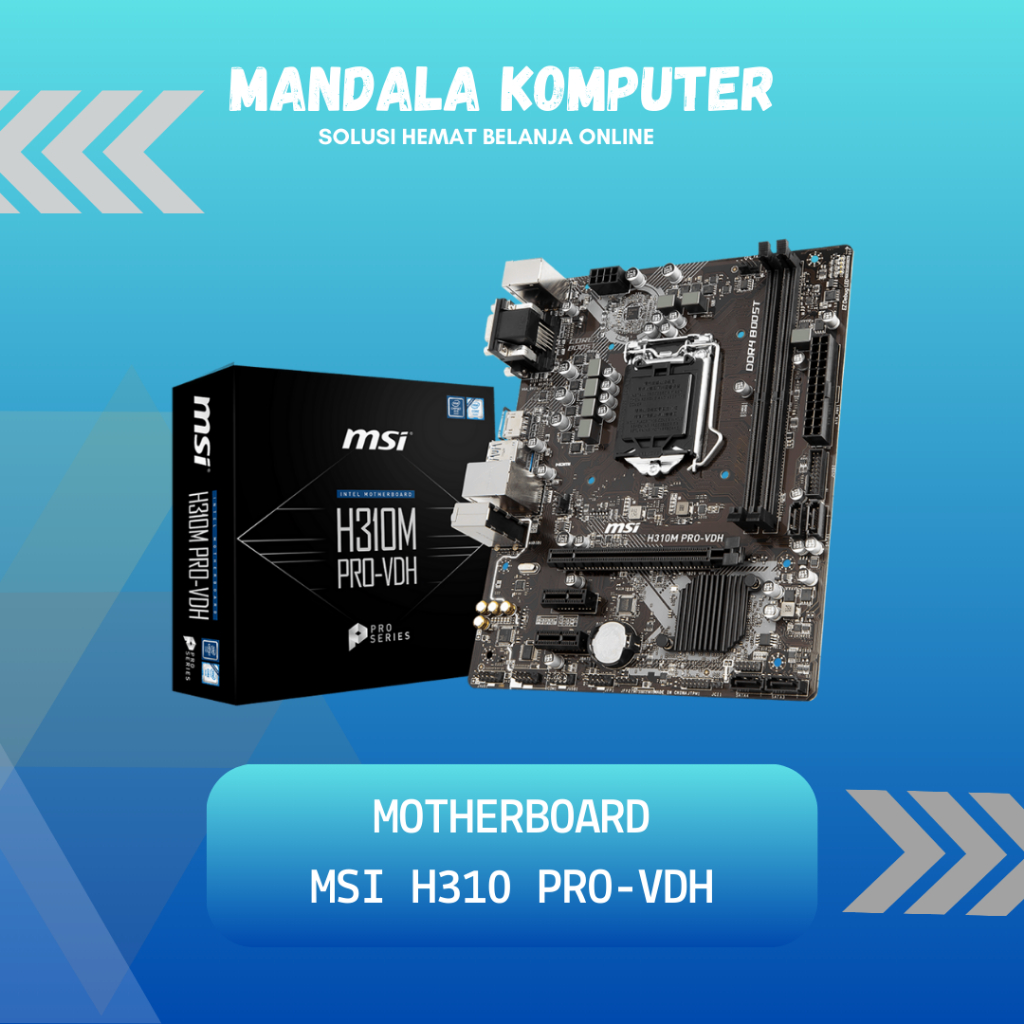 MOBO MSI H310M PRO VDH