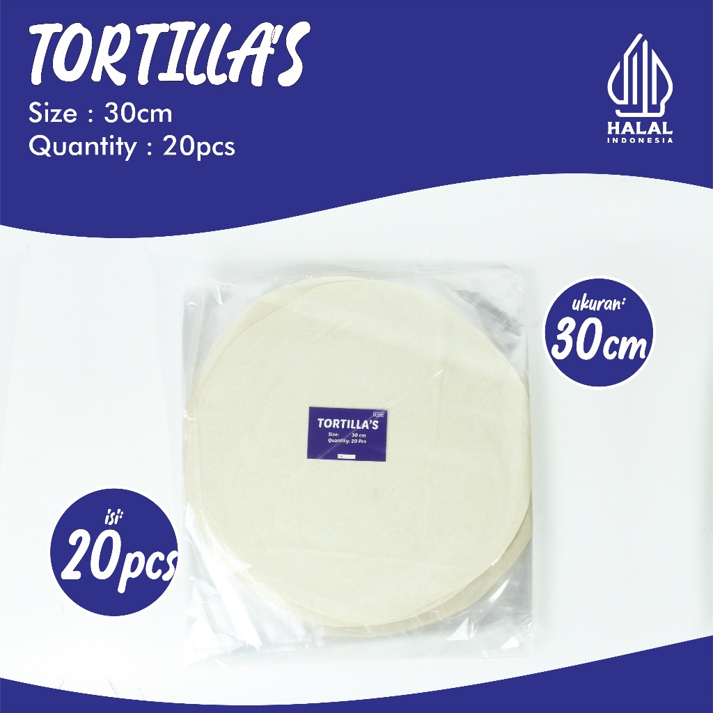 

Tortilla PREMIUM 30 cm 1 Pack isi 20 Pcs HALAL 100% KUALITAS PREMIUM FROZEN FOOD