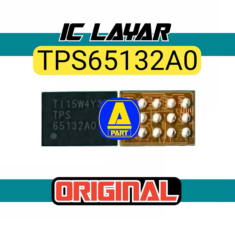 IC LAYAR IC DISPLAY TPS65132A0 OPPO A37 / F1S NEW