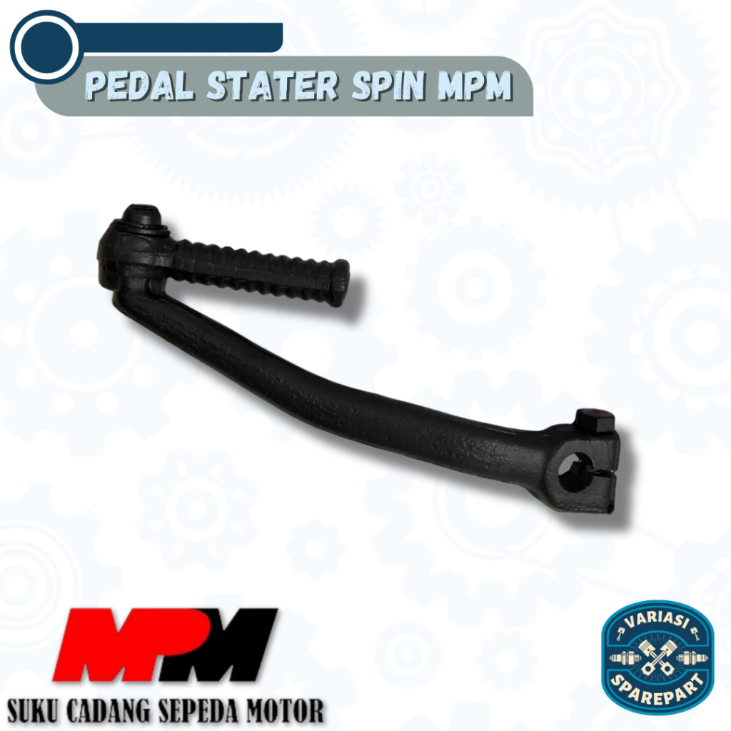 Pedal Stater Spin // Pedal Kick Stater Starter Engkol Selah Honda Spin Merk MPM