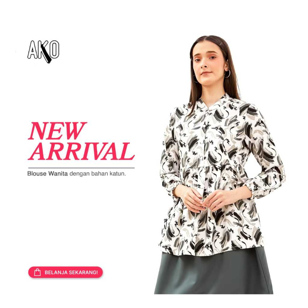 Blouse Wanita Ako | Blouse Fashion Wanita | Ako Fashion | Fashion Atasan Wanita | Kemaja & Blouse