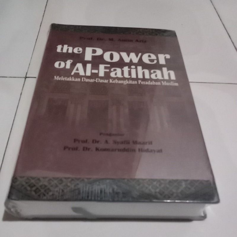the POWER of AL-Fatihah meletakkan Dasar Dasar Kebangkitan Peradaban Muslim