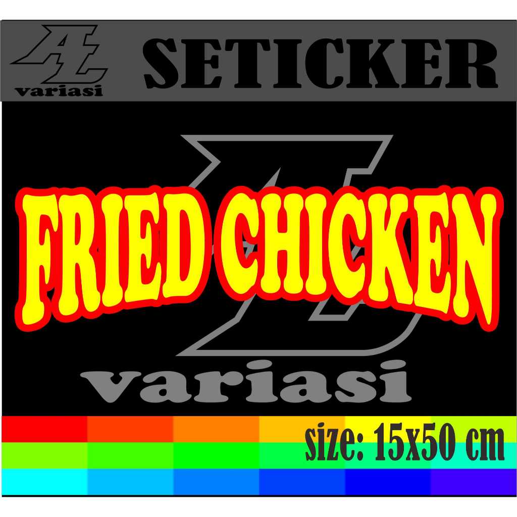 

cutting setiker nama jualan fried chicken dobel warna ukuran 50x15 cm buaT GROBAK ATAU ETALASE