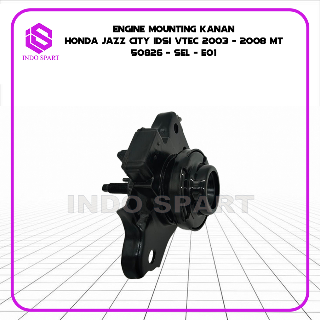 ENGINE MOUNTING KANAN HONDA JAZZ CITY IDSI VTEC 2003-2008 MT 50826-SEL-E01