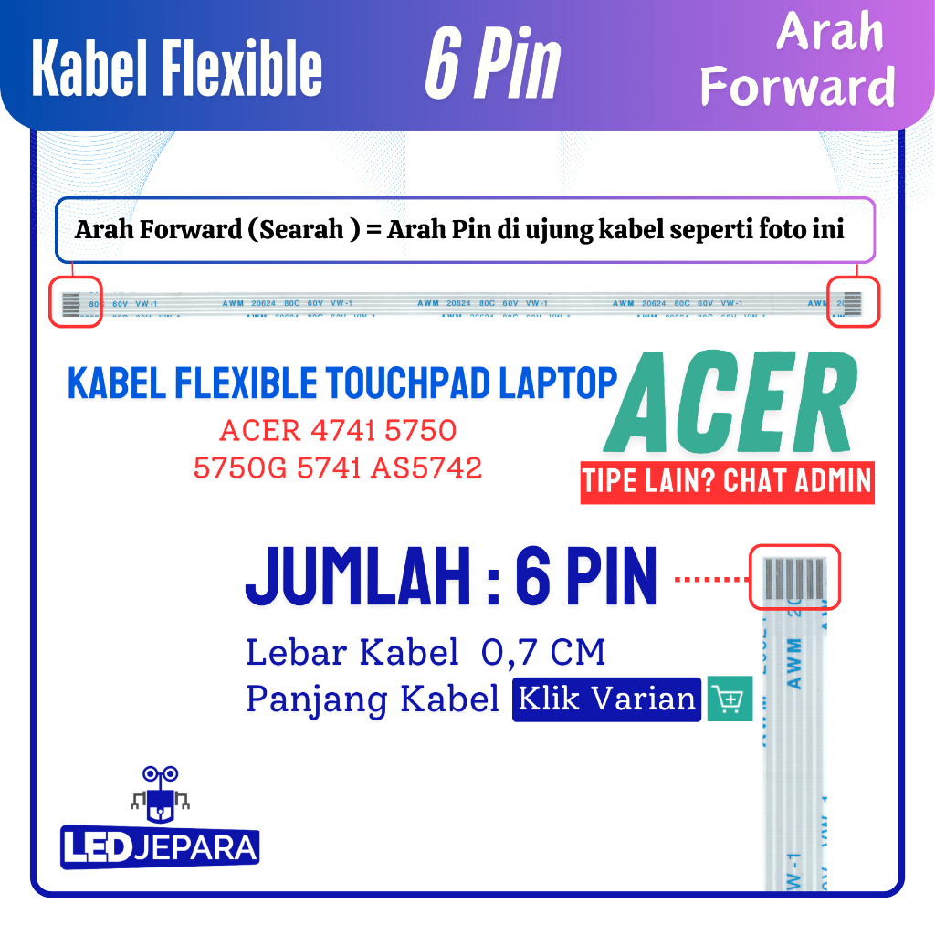Kabel Flexible Touchpad Laptop ACER 4741 5750 5750G 5741 AS5742 6 PIN Lebar 7 MM Forward Searah