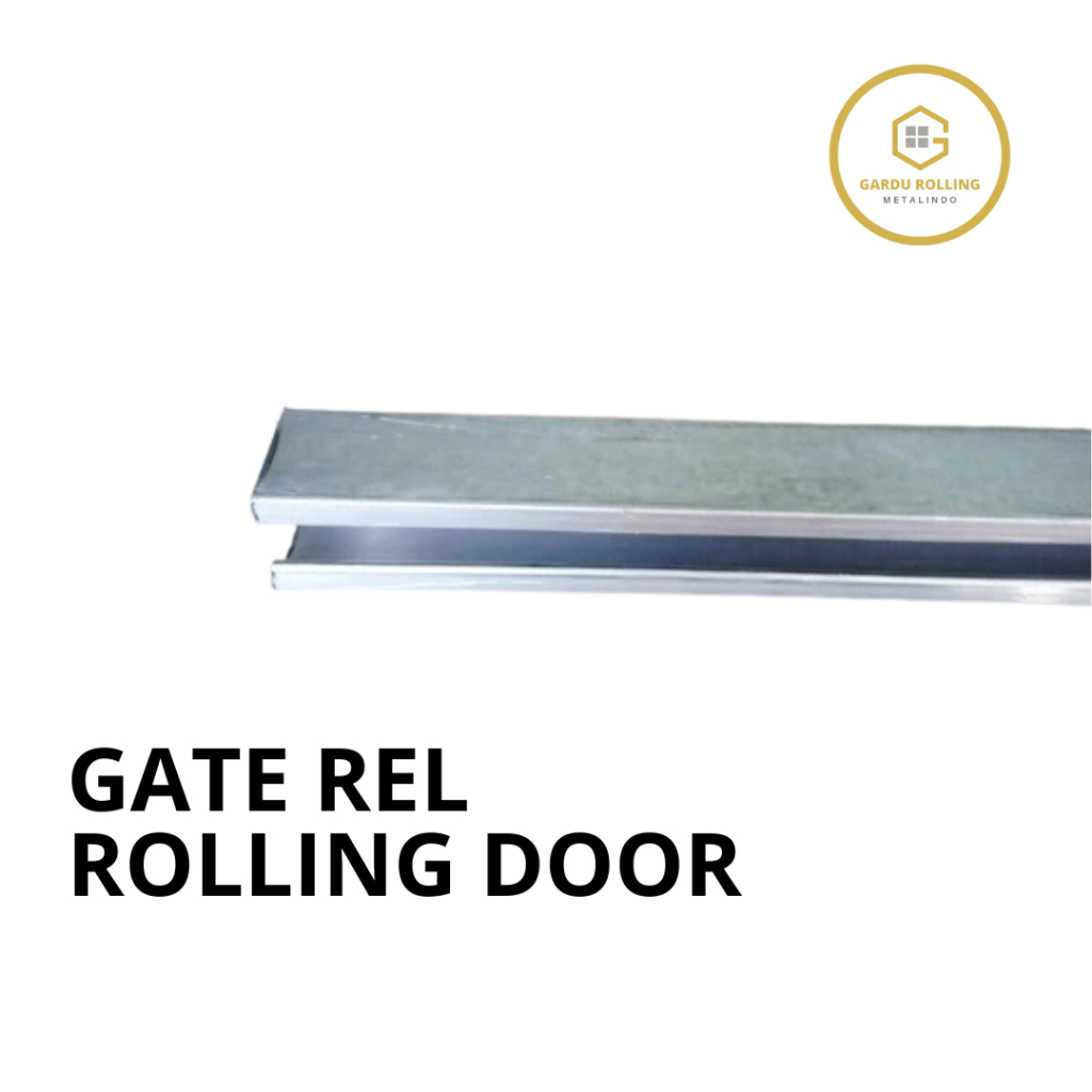 Gate Rel Rolling Door per Meter