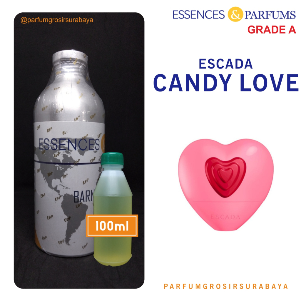 Bibit Parfum - Esc Candy Love | Grade A | Essences | 100gr