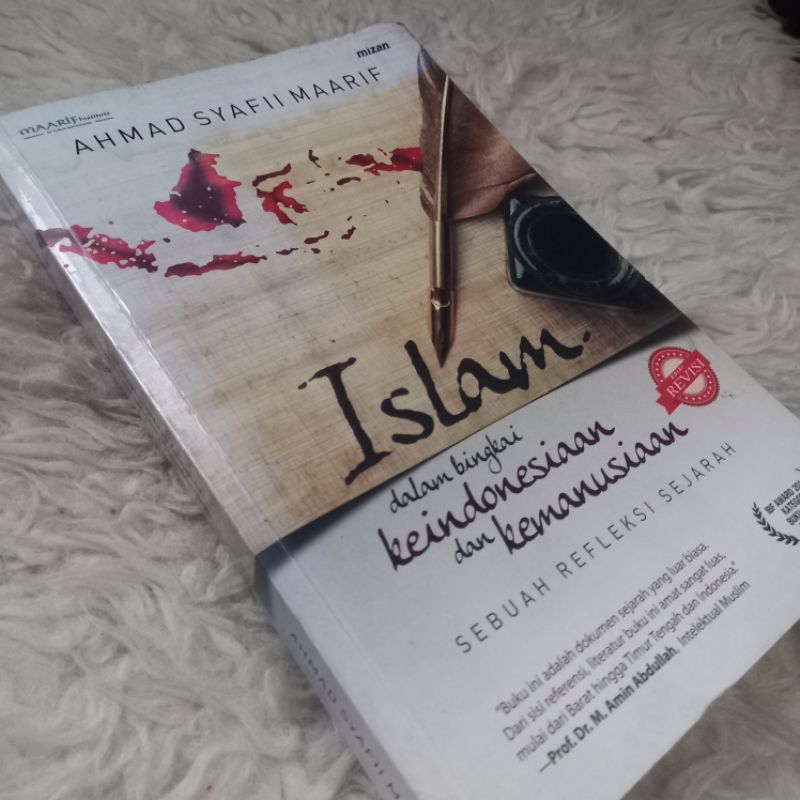 ORI islam dalam bingkai keindonesiaan dan kemanusiaan sebuah refleksi sejarah ahmad syafii maarif