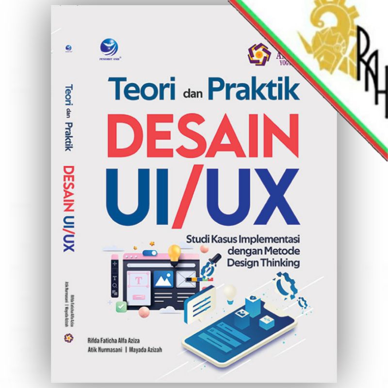 Buku ORI Teori dan Praktik Desain UI/UX Studi Kasus Implementasi dengan Metode Design Thinking