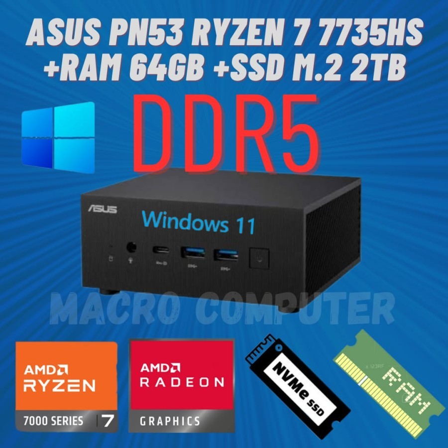 MINI PC ASUS RYZEN 7 7735HS FULLSET+RAM+SSD| ASUS PN53 RYZEN 7
