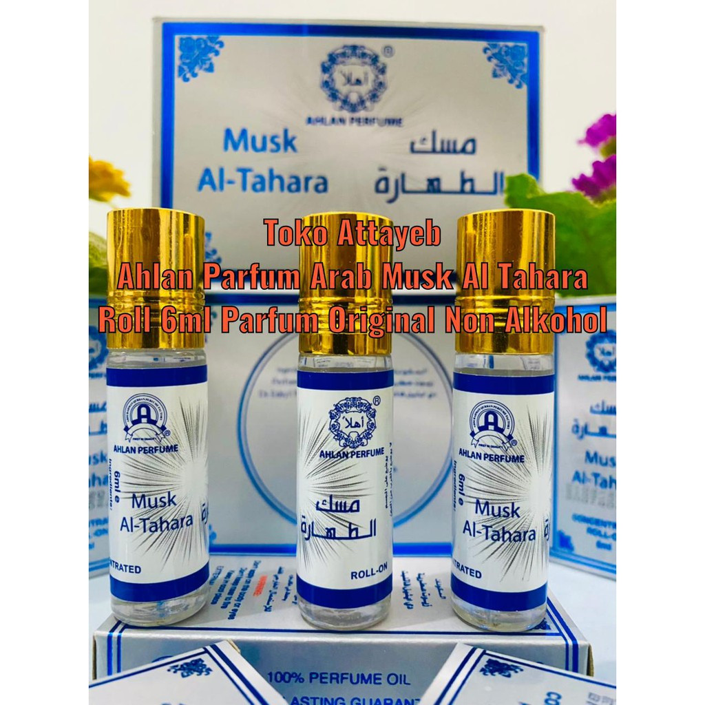Ahlan Parfum Arab Musk Al Tahara Roll 6ml Parfum Original Non Alkohol