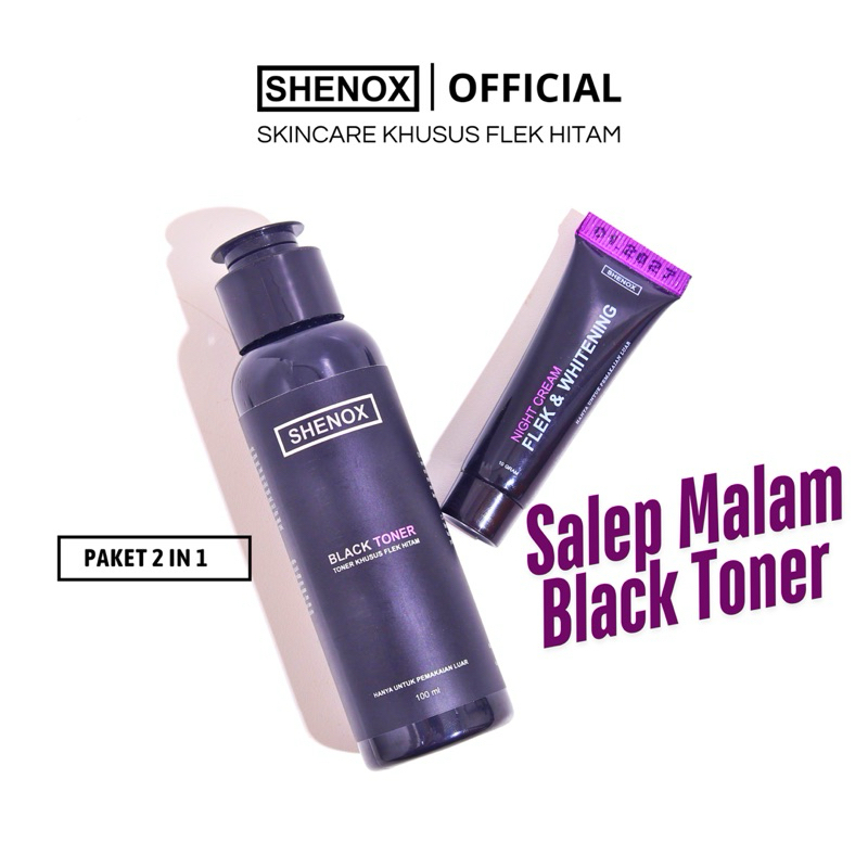 Shenox Skincare Flek Hitam 2 in 1 Salep Flek Night dan Black Toner Exfoliating Resmi BPOM | Dark Spo