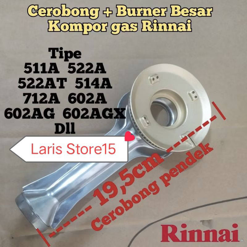 CEROBONG PENDEK + BURNER BESAR KOMPOR GAS RINNAI ORIGINAL 712A 522 602 A
