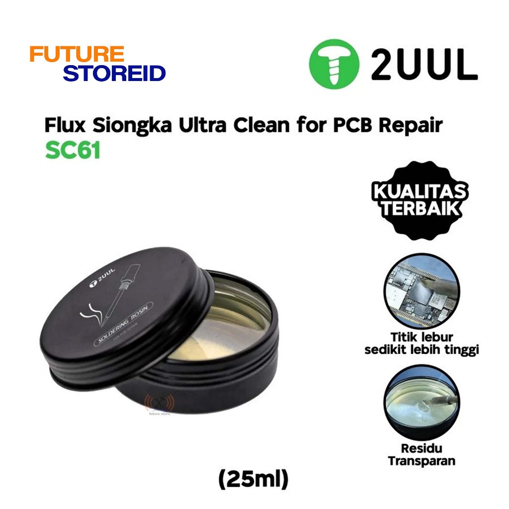 2UUL SC61 Flux Siongka / Soldering Rosin Ultra Clean Original