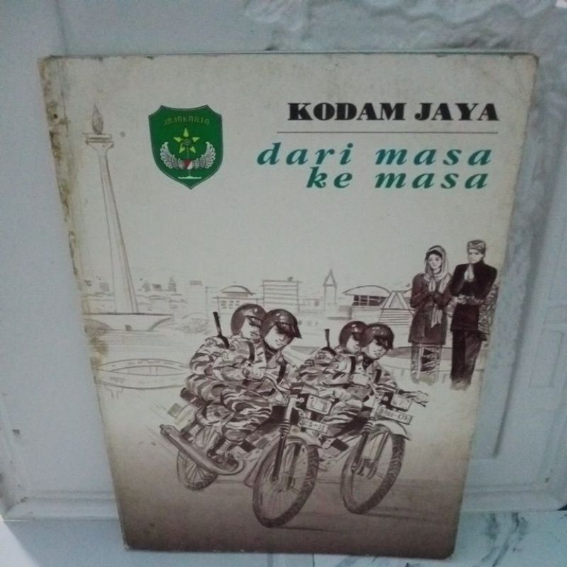 BUKU ORIGINAL KODAM JAYA dari masa ke masa